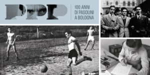 pasolini 100 anni Bologna copertina