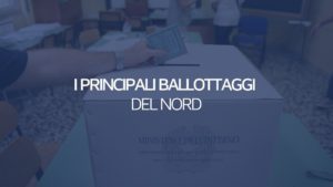 elezioni_comunali_ballottaggi_nord