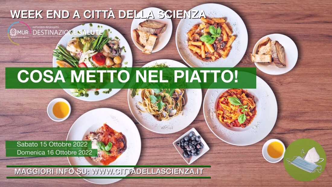 At Città della Scienza, a weekend dedicated to healthy eating with “what I put on the plate”